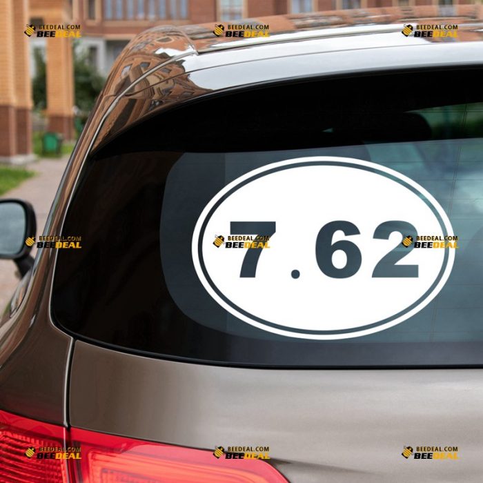 7.62 Sticker Decal Vinyl, AK47 Ammo, Oval Rifle Gun Warning – For Car Truck Bumper Bike Laptop – Custom, Choose Size Color – Die Cut No Background 7232325