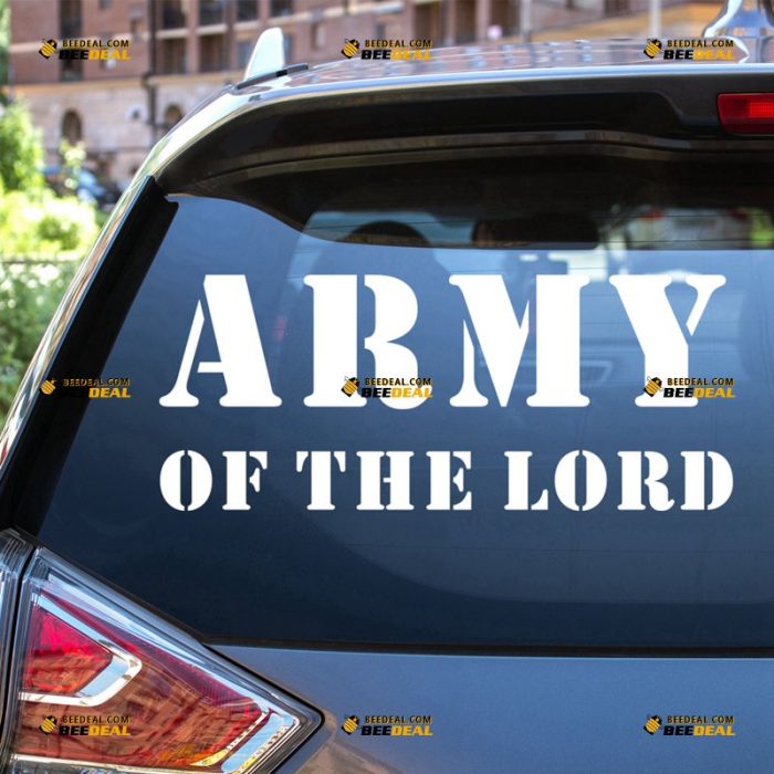 Army Of The Lord Sticker Decal Vinyl, Jesus Christ God – For Car Truck Bumper Bike Laptop – Custom, Choose Size Color – Die Cut No Background 62931910