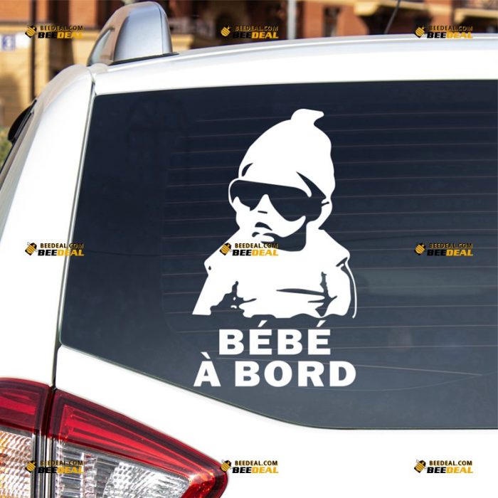 Bebe A Bord Sticker Decal Vinyl, French Language Baby On Board, Carlos Hangover – For Car Truck Bumper Window – Custom, Choose Size Color – Die Cut No Background 63031537