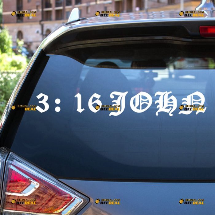 John 3:16 Sticker Decal Vinyl, Jesus Bible Verse, God Christ – For Car Truck Bumper Bike Laptop – Custom, Choose Size Color – Die Cut No Background 62931246