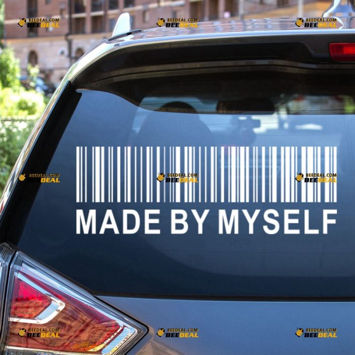 Made By Myself Sticker Decal Vinyl, Funny UPC Barcode – For Car Truck Bumper Window – Custom, Choose Size Color – Die Cut No Background