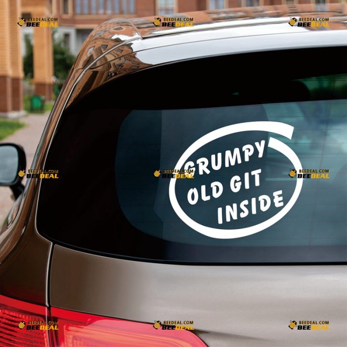 Grumpy Old Git Inside Sticker Decal Vinyl, Circle Warning – For Car Truck RV Vehicles – Custom, Choose Size Color – Die Cut No Background