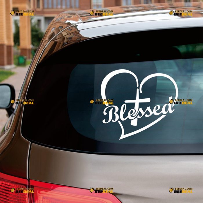 Blessed Sticker Decal Vinyl, Jesus Cross, Heart Love, God Christian – Custom, Choose Size Color – For Car Laptop Window Boat – Die Cut No Background 062830935