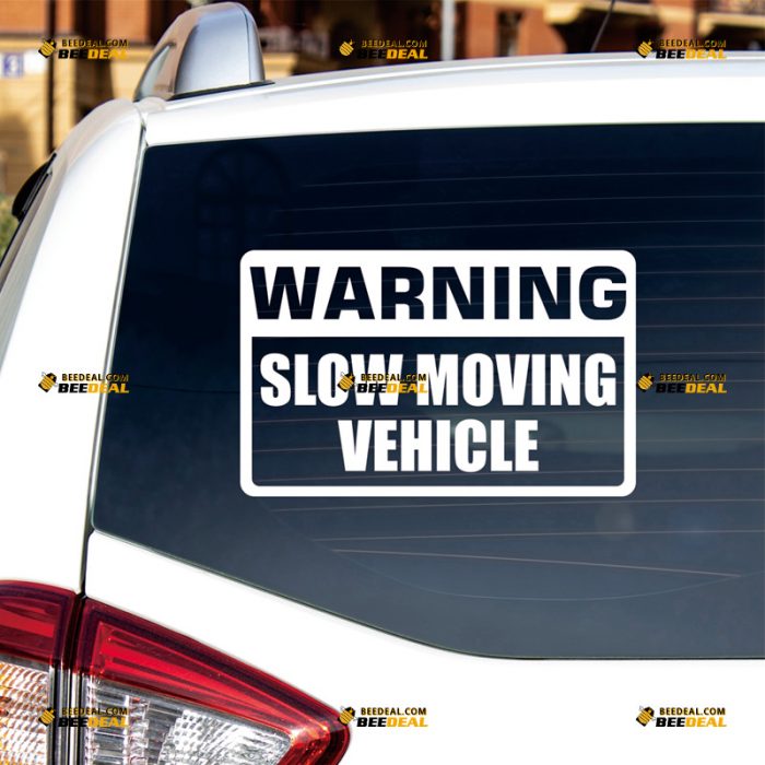 Slow Moving Vehicle Sticker Decal Vinyl, Warning – Custom, Choose Size Color – For Car Truck RV Vehicles – Die Cut No Background 062632330