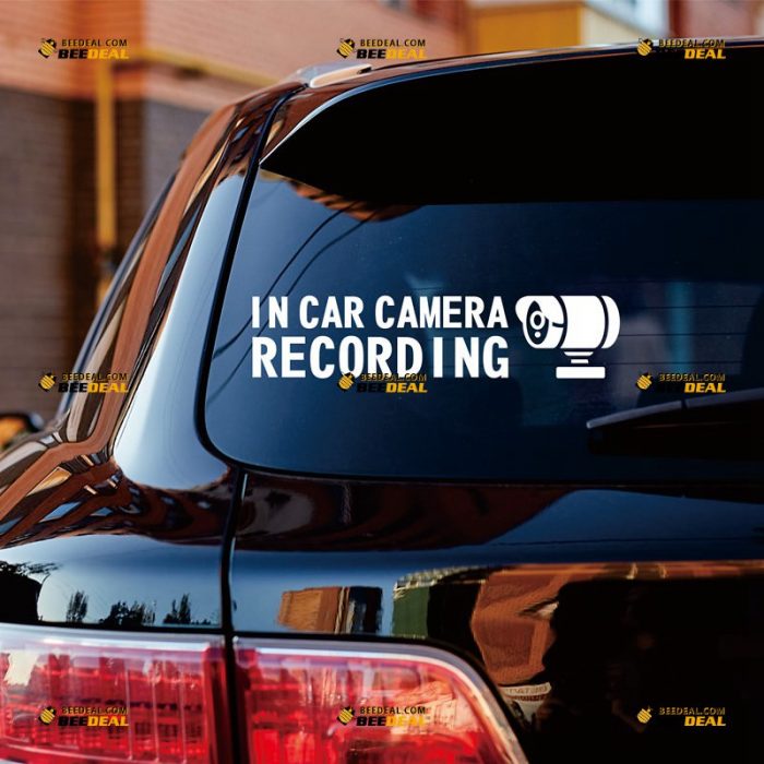 In Car Camera Sticker Decal Vinyl, Recording Warning – Custom Choose Size Color – Die Cut No Background