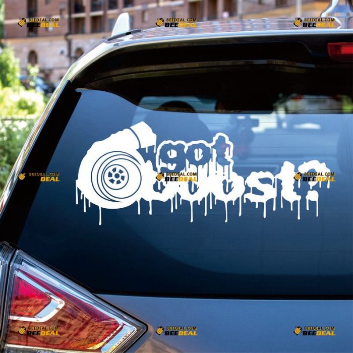 Got Boost Sticker Decal Vinyl, Turbo Inside – Custom Choose Size Color – For Car Laptop Window Boat – Die Cut No Background 062331942