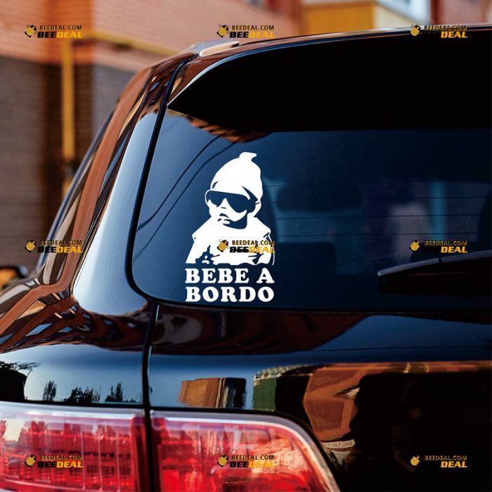 BEBE A BORDO Sticker Decal Vinyl, Spanish Baby On Board, Carlos Hangover – Custom Choose Size Color – For Car Laptop Window Boat – Die Cut No Background 061930034