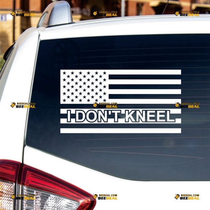 I Don't Kneel Sticker Decal Vinyl, American Flag – Custom Choose Size Color – For Car Laptop Window Boat – Die Cut No Background