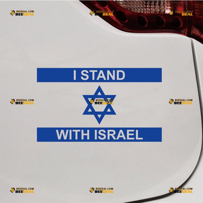 I Stand With Israel Sticker Decal Vinyl, Support, Israeli Flag – Custom Choose Size Color – For Car Laptop Window Boat – Die Cut No Background 062231117