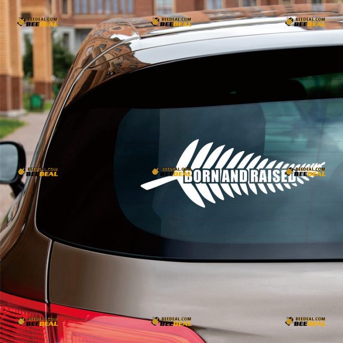 New Zealand Sticker Decal Vinyl, Fern Plant, Born And Raised – Custom Choose Size Color – For Car Laptop Window Boat – Die Cut No Background 062032115