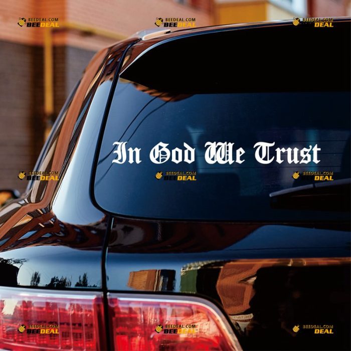 In God We Trust Sticker Decal Vinyl Lettering Old School Font – Custom Choose Size Color – For Car Laptop Window Boat – Die Cut No Background