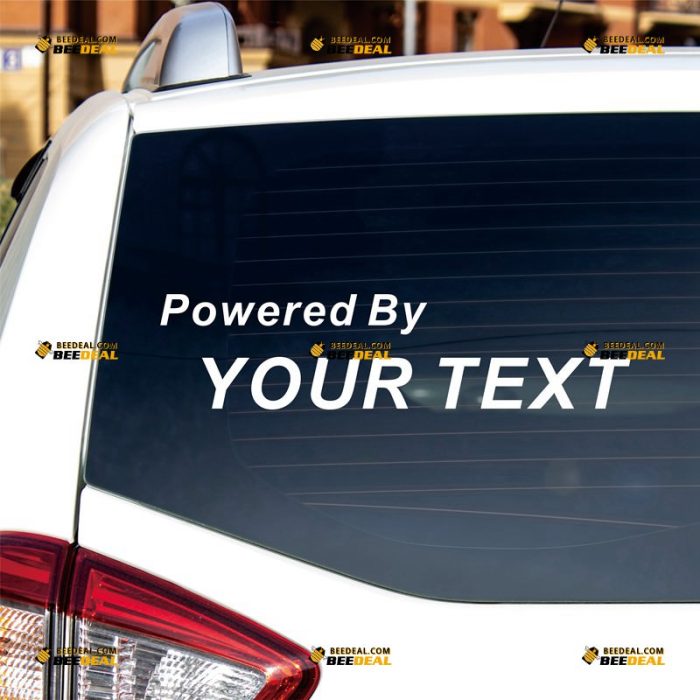 Powered By YOUR TEXT Custom Sticker Decal Vinyl – Custom Choose Size Color – For Car Laptop Window Boat – Die Cut No Background