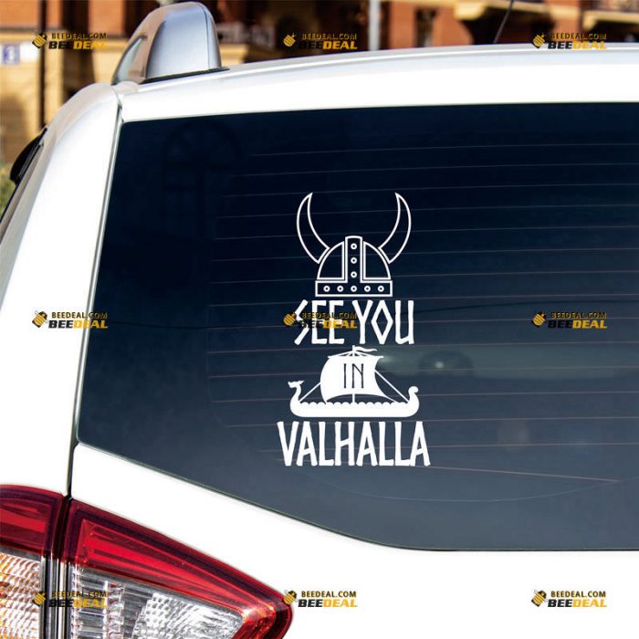 See You In Valhalla Sticker Decal Vinyl, Viking Warrior, Norse, Dragon Ship – Custom Choose Size Color – For Car Laptop Window Boat – Die Cut No Background