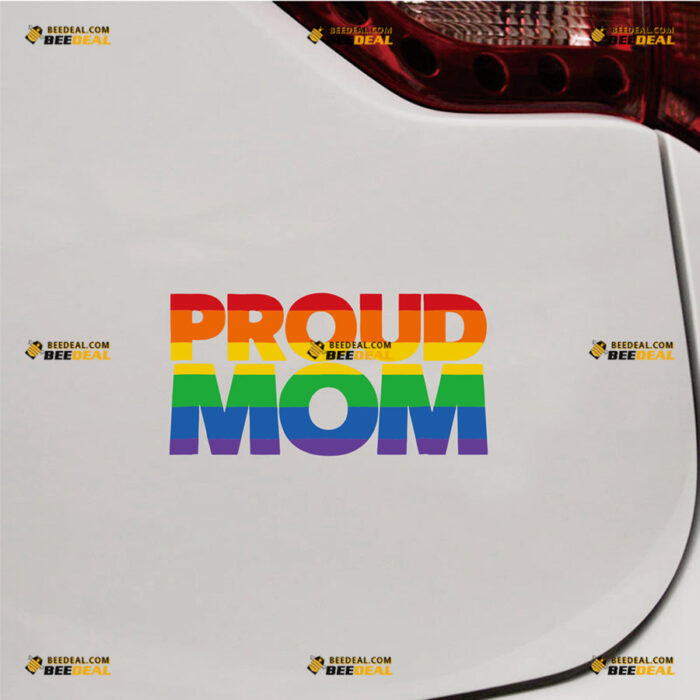 LGBT Proud Mom Sticker Decal Vinyl Gay Pride, Rainbow Flag – For Car Truck Bumper Bike Laptop – Custom, Choose Size, Reflective or Glossy