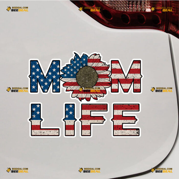 Mom Life Sticker Decal Vinyl Sunflower Sunshine, American Flag Distressed Tattered – For Car Truck Bumper Bike Laptop – Custom, Choose Size, Reflective or Glossy