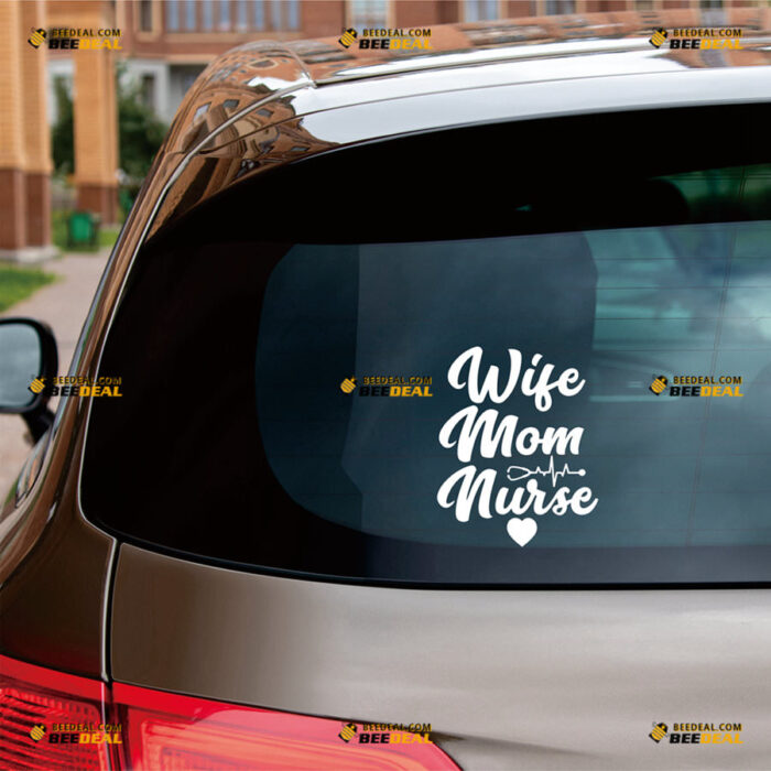 Wife Mom Nurse Sticker Decal Vinyl Stethoscope Heartbeat – For Car Truck Bumper Bike Laptop – Custom, Choose Size Color – Die Cut No Background