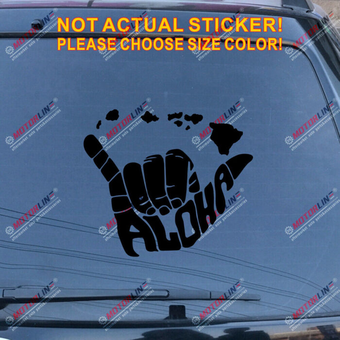 Aloha Shaka Hand Hang Loose Hawaii Map Decal Sticker Car Vinyl no bkgrd