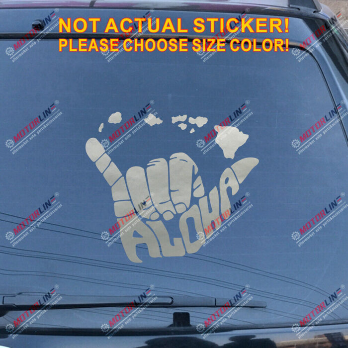 Aloha Shaka Hand Hang Loose Hawaii Map Decal Sticker Car Vinyl no bkgrd