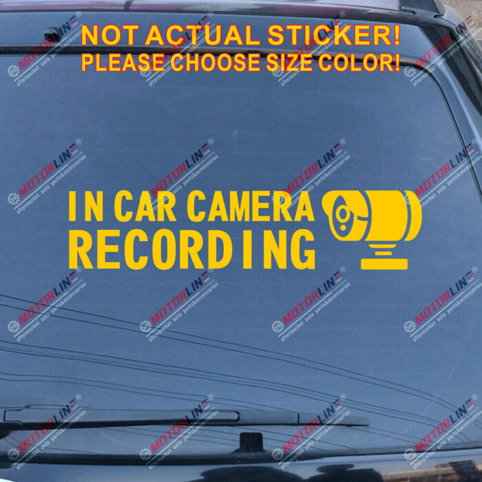 In Car Camera Recording Warning Decal Sticker Car Vinyl style a pick size color