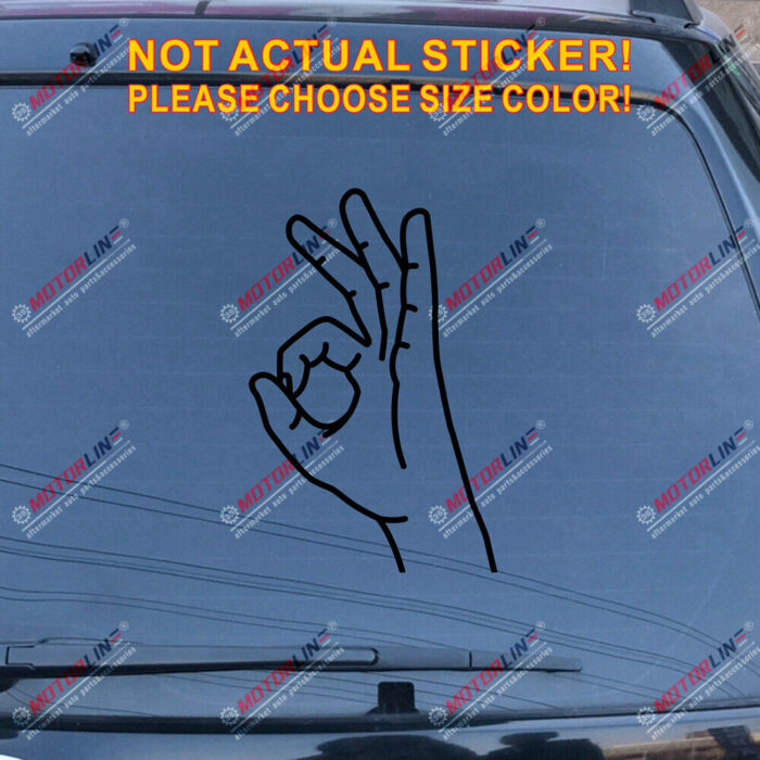 OK Okay hand sign Decal Sticker Car Vinyl pick size color no bkgrd style a