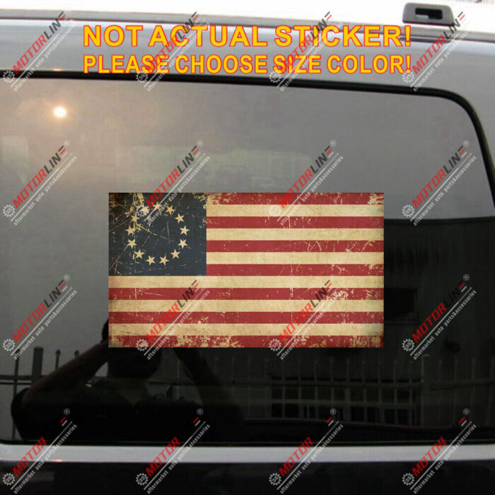 Betsy Ross Flag Decal Sticker 1777-1795 American Subdued C Reflective Glossy