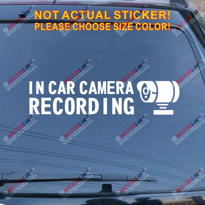 In Car Camera Recording Warning Decal Sticker Car Vinyl style a pick size color